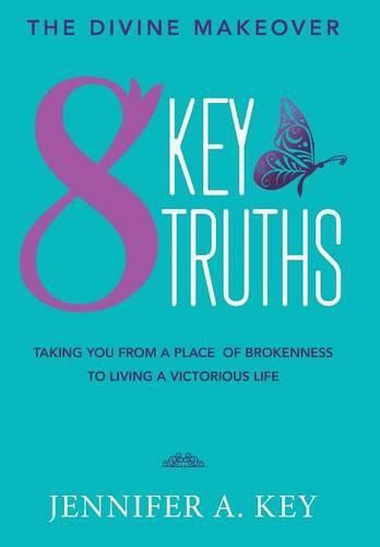 Cover image for The Divine Makeover: Eight Key Truths