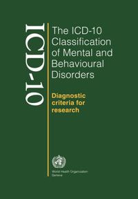 Cover image for The ICD-10 classification of mental and behavioural disorders: diagnostic criteria for research