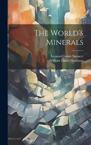 Cover image for The World's Minerals