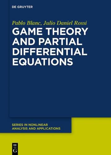 Cover image for Game Theory and Partial Differential Equations