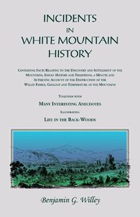 Cover image for Incidents in White Mountain History