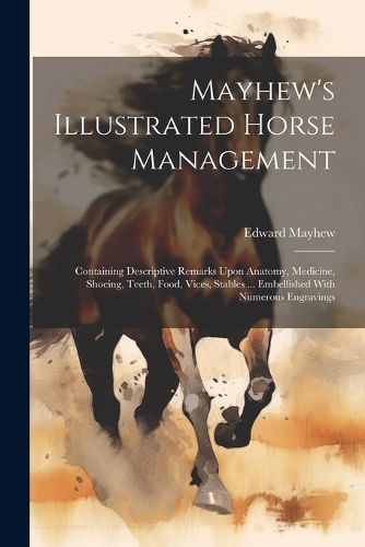 Mayhew's Illustrated Horse Management