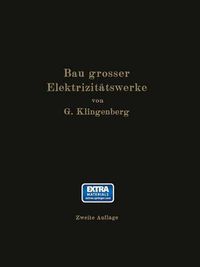 Cover image for Bau Grosser Elektrizitatswerke