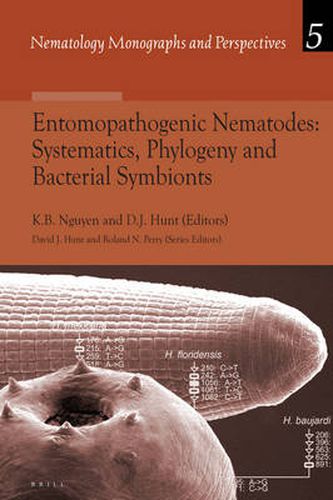 Entomopathogenic Nematodes: Systematics, Phylogeny and Bacterial Symbionts