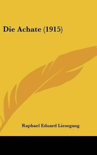 Cover image for Die Achate (1915)