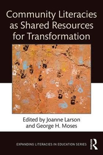 Cover image for Community Literacies as Shared Resources for Transformation