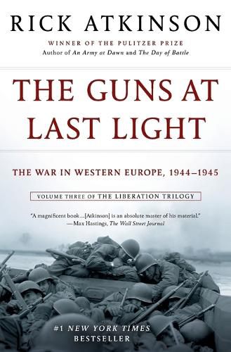 Cover image for The Guns at Last Light: The War in Western Europe, 1944-1945