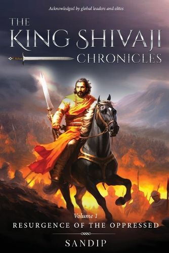 Cover image for The King Shivaji Chronicles - Resurgence of The Oppressed - Volume 1