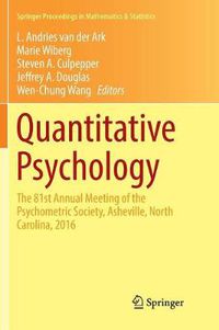 Cover image for Quantitative Psychology: The 81st Annual Meeting of the Psychometric Society, Asheville, North Carolina, 2016