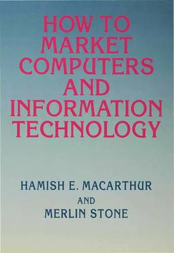 Cover image for How to Market Computers and Information Technology