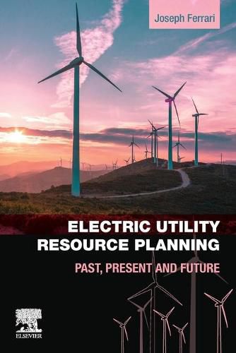 Cover image for Electric Utility Resource Planning: Past, Present and Future