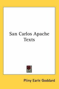 Cover image for San Carlos Apache Texts