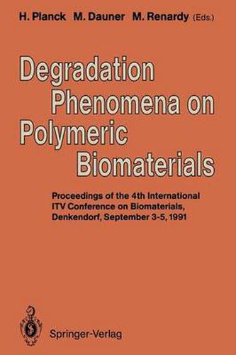 Degradation Phenomena on Polymeric Biomaterials