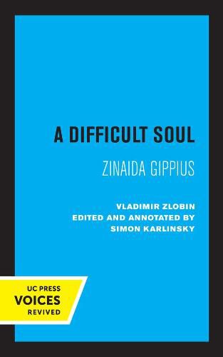 Cover image for A Difficult Soul: Zinaida Gippius