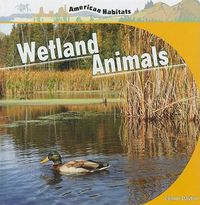 Cover image for Wetland Animals