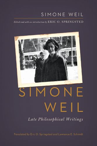 Cover image for Simone Weil: Late Philosophical Writings