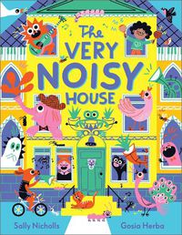 Cover image for The Very Noisy House