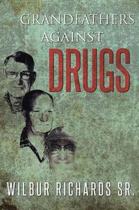 Cover image for Grandfathers Against Drugs