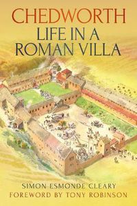 Cover image for Chedworth: Life in a Roman Villa