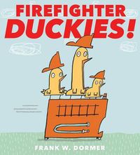 Cover image for Firefighter Duckies!