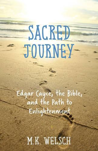 Cover image for Sacred Journey: Edgar Cayce, the Bible, and the Path to Enlightenment