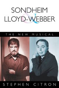 Cover image for Sondheim and Lloyd-Webber: The New Musical