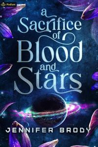 Cover image for A Sacrifice of Blood and Stars