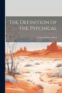 Cover image for The Definition of the Psychical