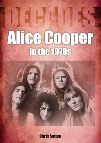 Cover image for Alice Cooper in the 1970s