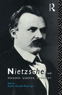 Cover image for Nietzsche and Modern German Thought