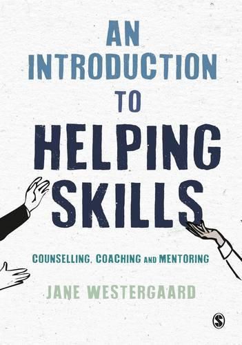 Cover image for An Introduction to Helping Skills: Counselling, Coaching and Mentoring