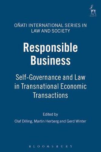 Responsible Business: Self-Governance and Law in Transnational Economic Transactions