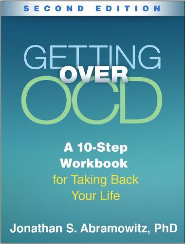 Cover image for Getting Over OCD: A 10-Step Workbook for Taking Back Your Life