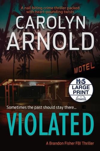 Cover image for Violated: A nail-biting crime thriller packed with heart-pounding twists