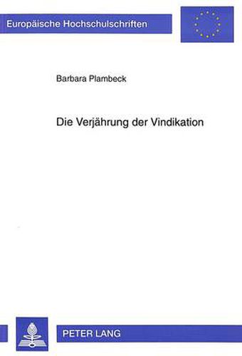 Cover image for Die Verjaehrung Der Vindikation