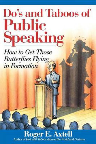 Cover image for The Do's and Taboos of Public Speaking: How to Get Those Butterflies Flying in Formation