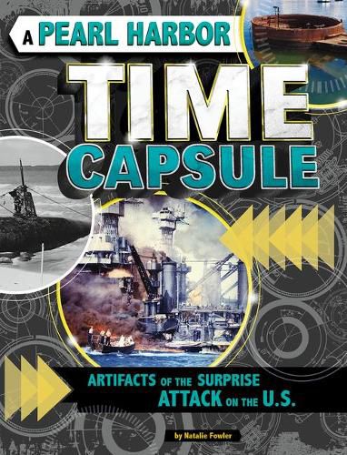 Cover image for A Pearl Harbor Time Capsule: Artifacts of the Surprise Attack on the U.S.