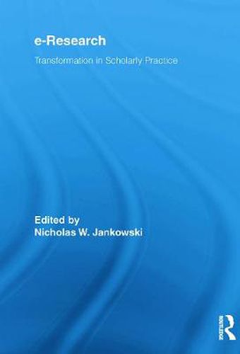 Cover image for E-Research: Transformation in Scholarly Practice