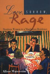 Cover image for Love, Sorrow, And Rage