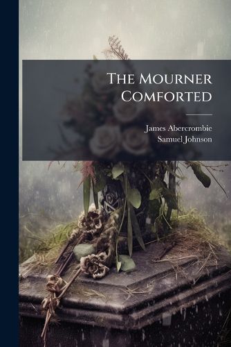 Cover image for The Mourner Comforted