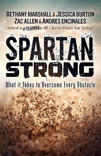 Spartan Strong: What it Takes to Overcome Every Obstacle