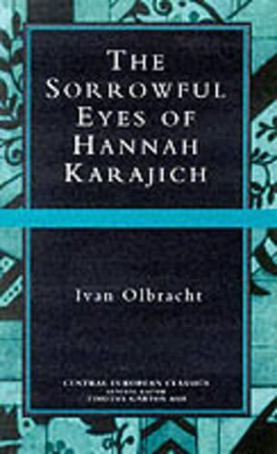 Cover image for The Sorrowful Eyes Of Hannah Karajich