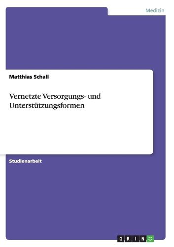 Cover image for Vernetzte Versorgungs- und Unterstutzungsformen