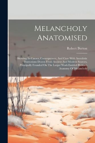 Melancholy Anatomised