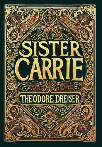 Cover image for Sister Carrie (Collector's Edition) (Laminated Hardback with Jacket)