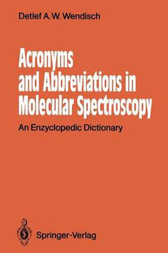 Cover image for Acronyms and Abbreviations in Molecular Spectroscopy: An Enzyclopedic Dictionary