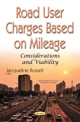 Cover image for Road User Charges Based on Mileage: Considerations & Viability