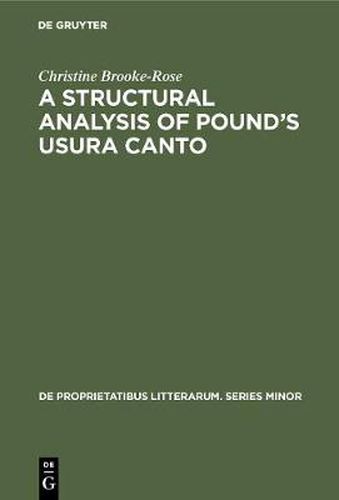 A Structural Analysis of Pound's Usura Canto: Jakobson's Method Extended and Applied to Free Verse