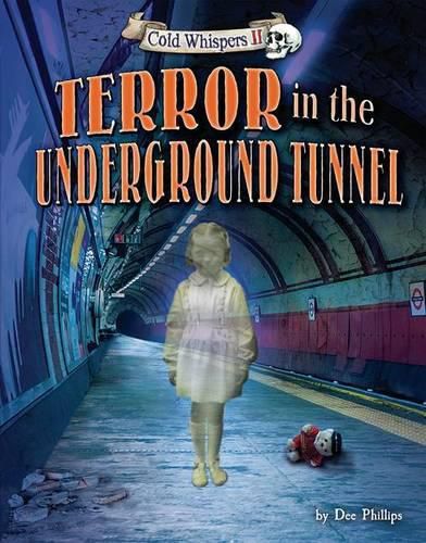 Terror in the Underground Tunnel