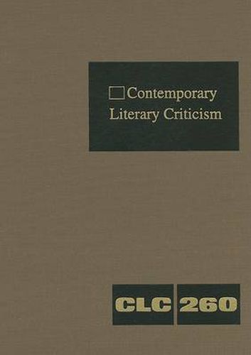 Cover image for Contemporary Literary Criticism: Criticism of the Works of Today's Novelists, Poets, Playwrights, Short Story Writers, Scriptwriters, and Other Creative Writers